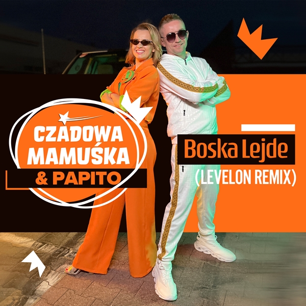Czadowa Mamuśka - Boska Lejde (Levelon Remix)