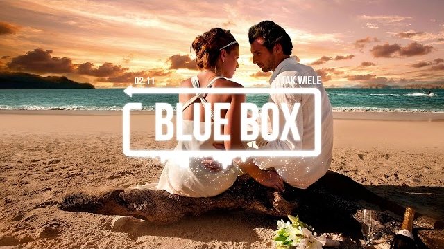 Blue Box - Tak Wiele