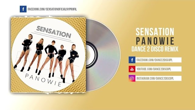SENSATION - Panowie (Dance 2 Disco Remix)