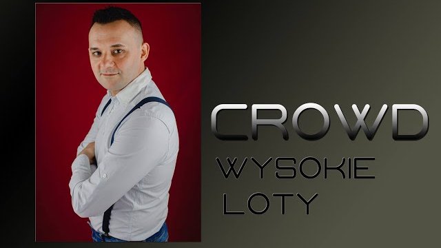 CROWD - Wysokie loty