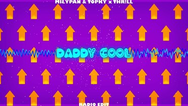 MiłyPan & Topky x THR!LL - Daddy Cool