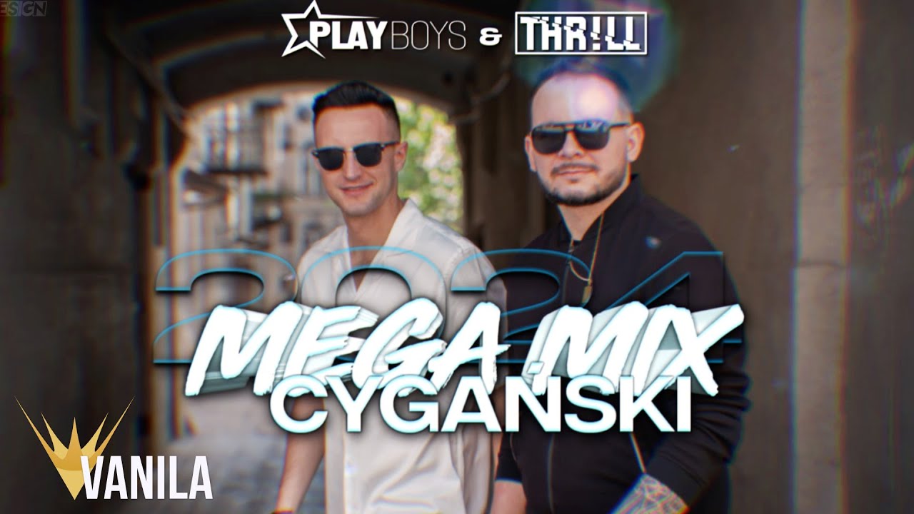 PLAYBOYS & THR!LL - Mega Mix Cygański 2024
