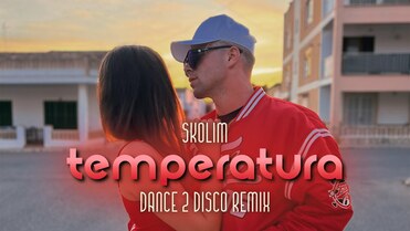 Skolim - Temperatura (Dance 2 Disco Remix)