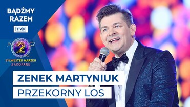 Zenek Martyniuk - Przekorny Los || Sylwester Marzeń 2022